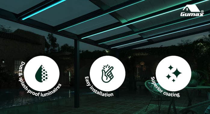 Gumax Lighting System - veranda benefits