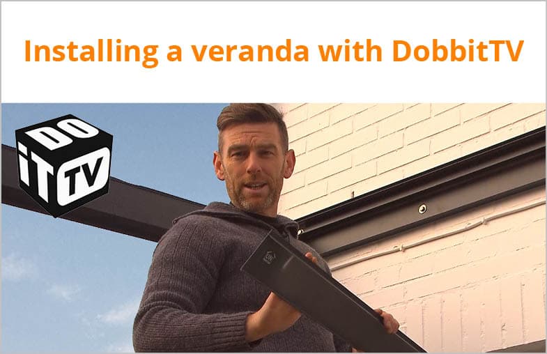 Easy veranda assembly with DobbitTV